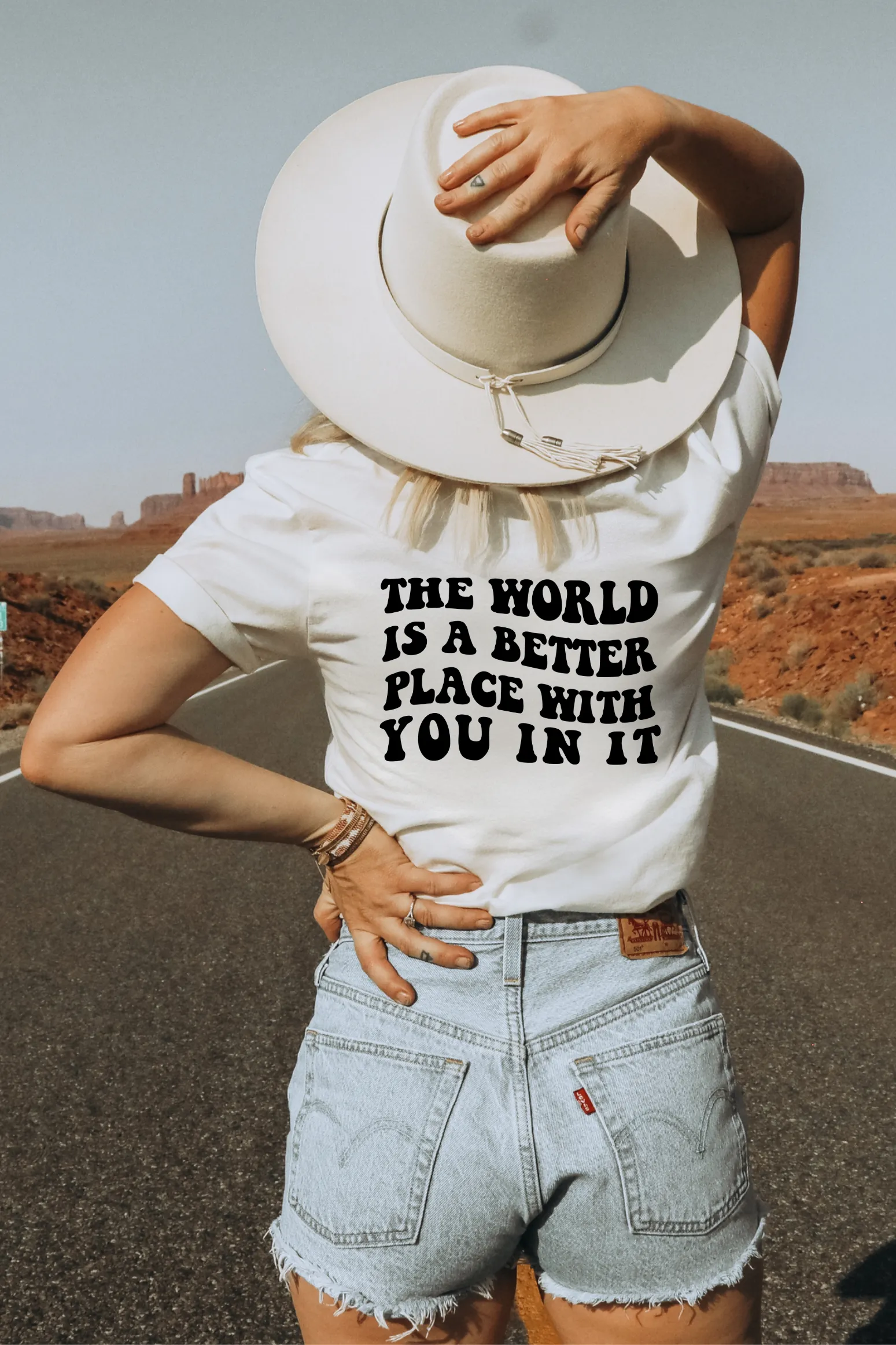 The World Is A Better Place With You In It Tee